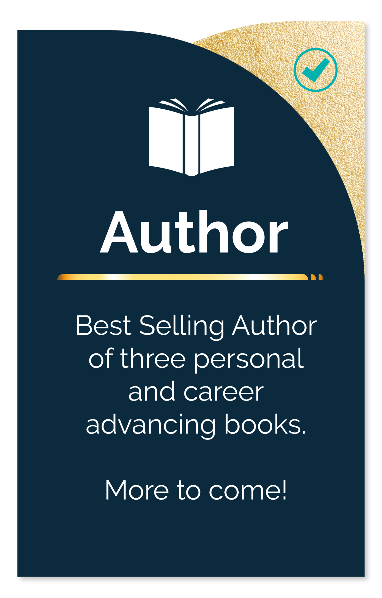 Best Selling Author of three personal and career advancing books. More to come!